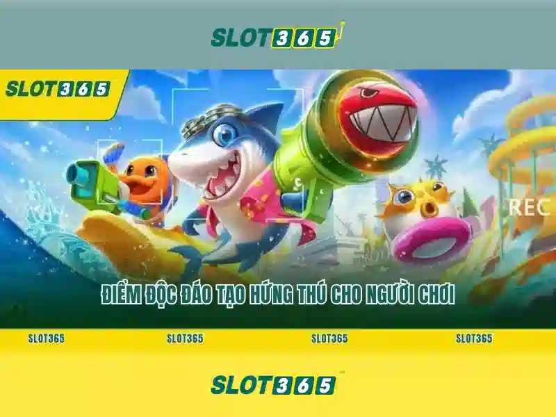 Ảnh tổng quan slot365